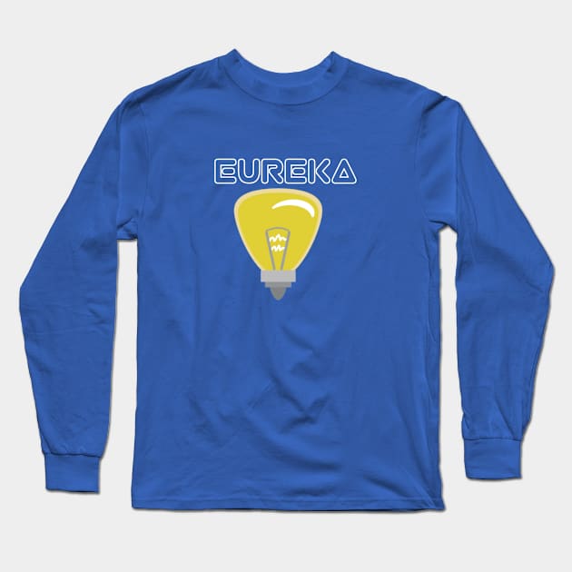 Eureka Long Sleeve T-Shirt by Z And Z